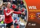Highlights – WSL – Manchester United 2-1 West Ham United
