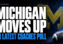 Michigan Strikes Up in Latest Coaches Poll After Blowing Out UTEP