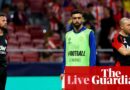 Atlético Madrid v Manchester United: Champions League – dwell